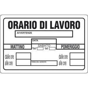 Cartello segnaletico  orario di lavoro
