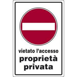 Cartello segnaletico  vietato laccesso proprietà pta