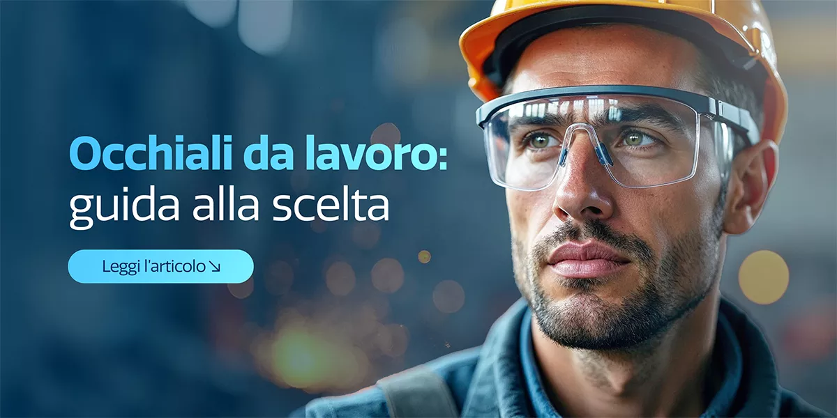 Protezione degli occhi sul lavoro: dispositivi e sicurezza essenziale
