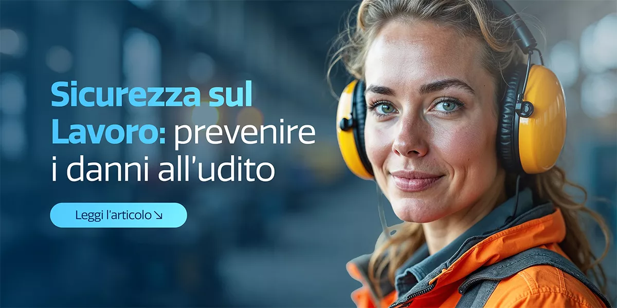 Protezione dell'udito sul lavoro: scopri i DPI indispensabili