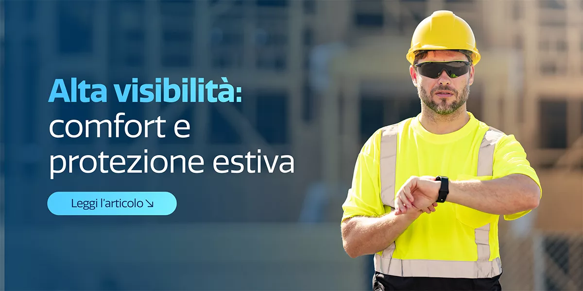 Abbigliamento alta visibilità estivo, comfort e sicurezza certificata ☀️